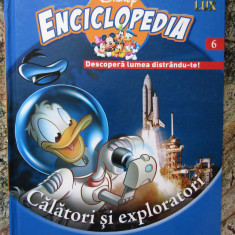 Enciclopedia Disney. Descopera lumea distrandu-te! CALATORI SI EXPLORATORI