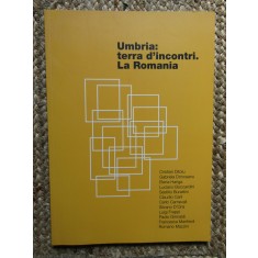 UMBRIA TERRA D INCONTRI LA ROMANIA CATALOG EXPOZITIE