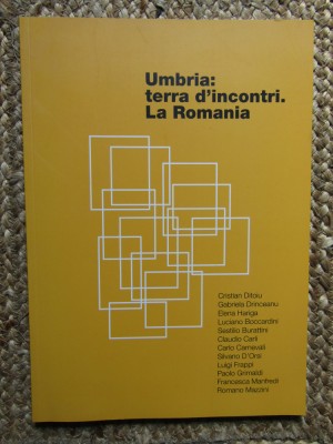 UMBRIA TERRA D INCONTRI LA ROMANIA CATALOG EXPOZITIE foto