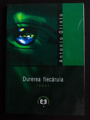Antonio Olinto - Durerea fiecăruia (trad. Micaela Ghițescu) foto