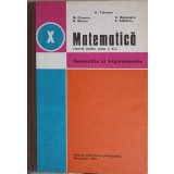 MATEMATICA, GEOMETRIE SI TRIGONOMETRIE. MANUAL PENTRU CLASA A X-A-K. TELEMAN, M. FLORESCU, D. MORARU, C. RA-348507
