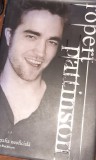 ROBERT PATTINSON BIOGRAFIA NEOFICIALA -VIRGINIA BLACKBURN