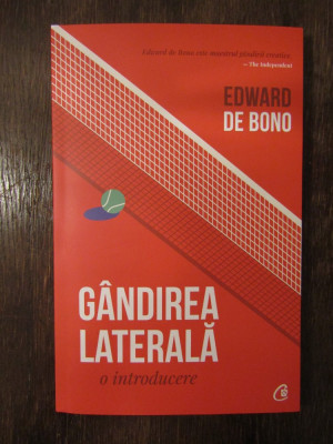 Gandirea laterala - Edward de Bono , 2019 foto