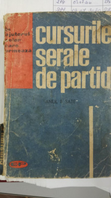 Cursurile serale de partid, anul II Sate, Editura Politica, 1962 foto