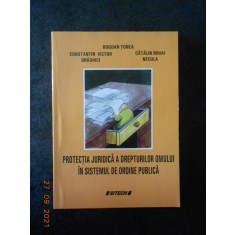 Protectia juridica a drepturilor omului in sistemul de ordine publica