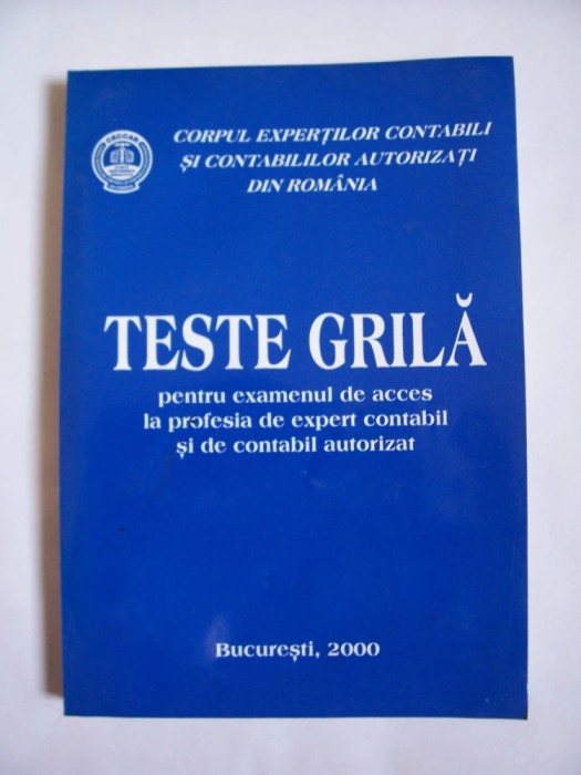 TESTE GRILA PENTRU EXAMENUL DE ACCES LA PROFESIA DE EXPERT CONTABIL