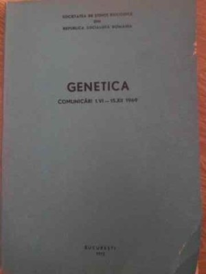 GENETICA COMUNICARI 1.VI-15.XII 1969-COLECTIV-229240 foto