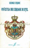 Cumpara ieftin Povestea Unei Coroane De Otel - George Cosbuc - Editura Noel, Iasi, 1997 - Roman