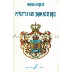 Povestea Unei Coroane De Otel - George Cosbuc
