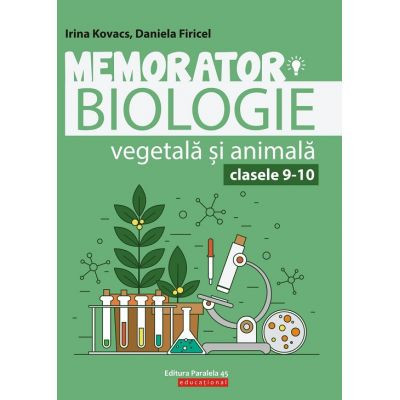 Memorator de biologie vegetala si animala pentru clasele 9-10 - Irina Kovacs foto