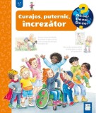 Curajos puternic increzator - Editura Casa