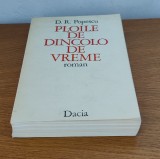 Dumitru Radu Popescu - Ploile de dincolo de vreme