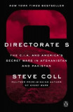 Directorate S: The C.I.A. and America&#039;s Secret Wars in Afghanistan and Pakistan