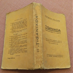 Tiganiada. Institutul De Arte Grafice ,,Oltenia", 1928 - Ioan Budai - Deleanu