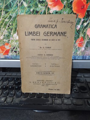 Gramatica limbei limbii germane, Coman și Ionescu, București 1926-1927, 157 foto