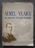 Constantin C. Gheorghiu - Aurel Vlaicu, un precursor al aviației rom&acirc;nești