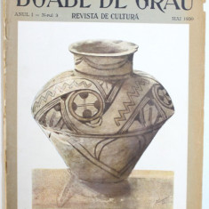 BOABE DE GRAU - REVISTA DE CULTURA , ANUL I , NR. 3 , MAI 1930