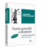 Teoria generala a dreptului. Curs universitar (editie revazuta si adaugita) - Costica Voicu