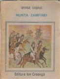 Nunta Zamfirei George Cosbuc Editura Ion Creanga 1989 172 Pagini Poezie Literatura Romana