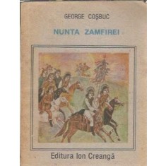 Nunta Zamfirei - George Cosbuc