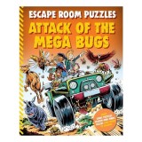 Carti in engleza: Escape Room Puzzles Attack Mega Bugs, carti interactive cu enigme, jocuri logice, coduri de spart, carti pentru copii