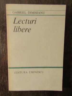 GABRIEL DIMISIANU - LECTURI LIBERE foto