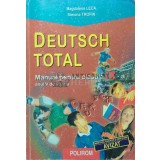 Deutsch total, manual pentru clasa a ix-a, anul v de studiu - 2001 - Simona Trofin ($J42)