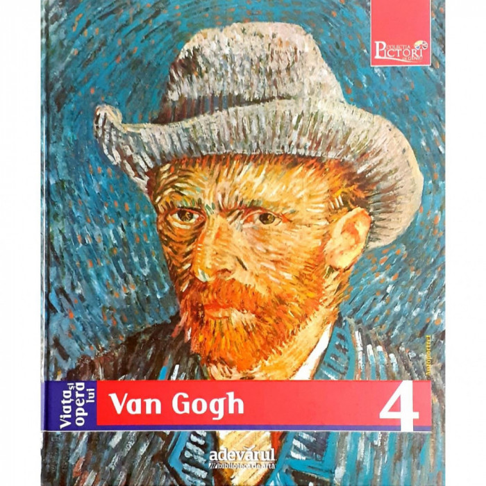 F. Galluzzi - Viața și opera lui Van Gogh