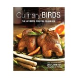 Culinary birds: the ultimate poultry cookbook