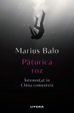 Cumpara ieftin Paturica roz. Intemnitat in China comunista