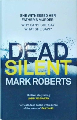 Mark Roberts - Dead Silent foto
