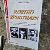 Rostiri spirituale - Adrian Tiglea