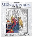Urzeala tronurilor. Carte de colorat. Editie autorizata/***