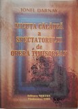 Micuta calauza a spectatorului de opera timisorean &ndash; Ionel Darnay