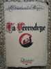La v&eacute;rendrye - M. Constantin Weyer - 1941