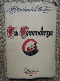 La v&eacute;rendrye - M. Constantin Weyer - 1941