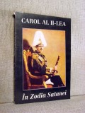 In Zodia Satanei - Regele Carol al II-lea