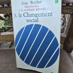 Le Changement social - Gut Rocher