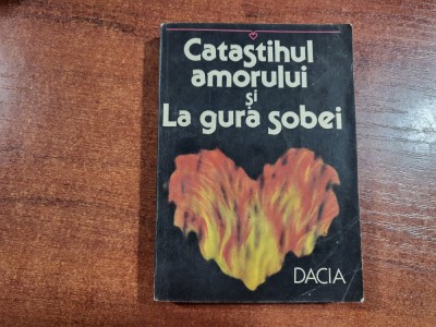 Catastihul amorului si La gura sobei foto