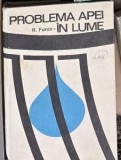 Problema apei in lume - R. Furon