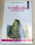 CONFUZIA LIMBILOR-ALAIN BESANCON 1992