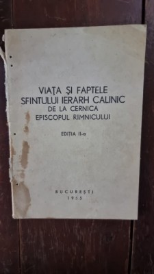 Viata si faptele Sfantului Ierarh Calinic de la Cernica Episcopul Rimnicului foto