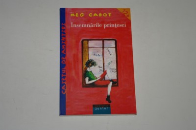 Insemnarile printesei - Meg Cabot foto