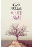 Miezul inimii - Ioana Nicolaie, Humanitas