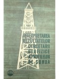 V. N. Dahnov - Interpretarea rezultatelor cercetarii geofizice a profilelor de sonda (Editia: 1961)