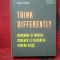 e1 Think Differently. Deschide-ti mintea. Creeaza-ti filosofia pentru viata noua