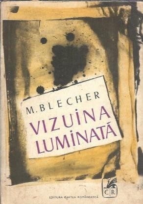 Vizuina luminata - Max Blecher