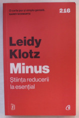 MINUS , STIINTA REDUCERII LA ESENTIAL de LEIDY KLOTZ , 2023 foto