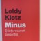MINUS , STIINTA REDUCERII LA ESENTIAL de LEIDY KLOTZ , 2023