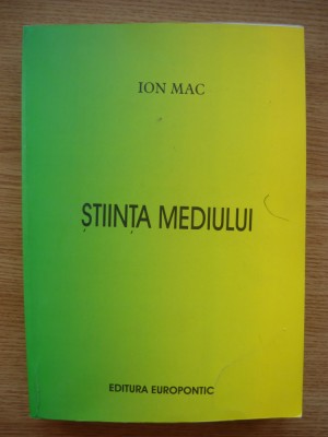 ION MAC - STIINTA MEDIULUI - 2003 foto
